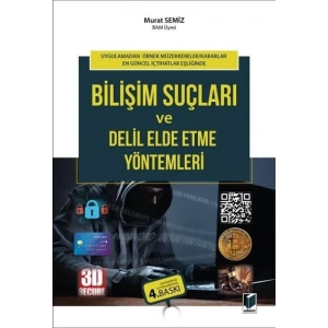Bilişim Suçları ve Delil Elde Etme Yöntemleri