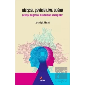 Bilişsel Çeviribilime Doğru