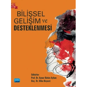 Bilişsel Gelişim ve Desteklenmesi