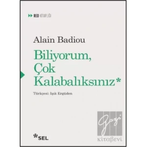 Biliyorum Çok Kalabalıksınız
