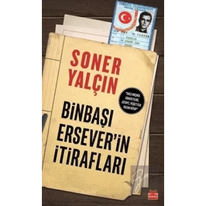 Binbaşı Erseverin İtirafları