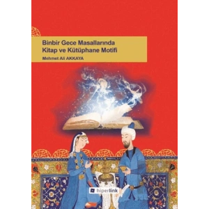 Binbir Gece Masallarında Kitap ve Kütüphane Motifi