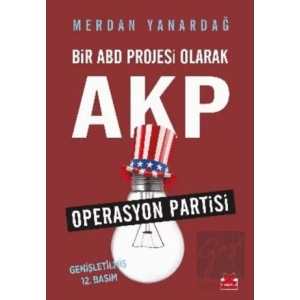 Bir ABD Projesi Olarak AKP
