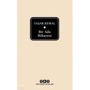 Bir Ada Hikâyesi;Fırat Suyu Kan Akıyor Baksana - Karıncanın Su İçtiği - Tanyeri Horozları - Çıplak Deniz Çıplak Ada