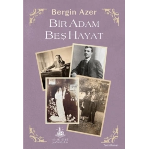 Bir Adam Beş Hayat