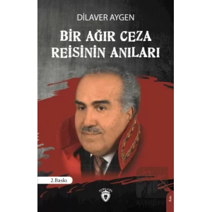 Bir Ağır Ceza Reisinin Anıları