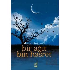 Bir Ağıt Bin Hasret
