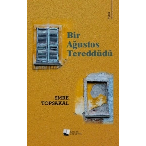 Bir Ağustos Tereddüdü