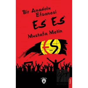 Bir Anadolu Efsanesi Es Es