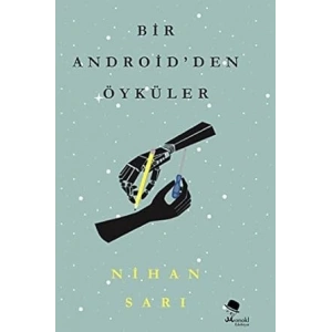 Bir Android’den Öyküler