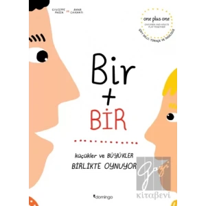 Bir Artı Bir: Küçükler ve Büyükler Birlikte Oynuyor (Çift Dilli)