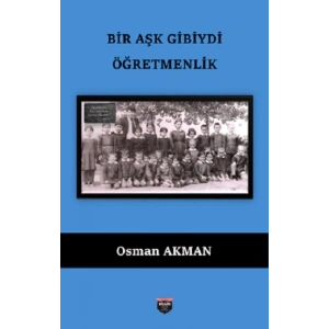 Bir Aşk Gibiydi Öğretmenilk