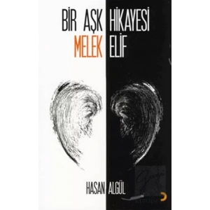 Bir Aşk Hikayesi Melek (Elif)