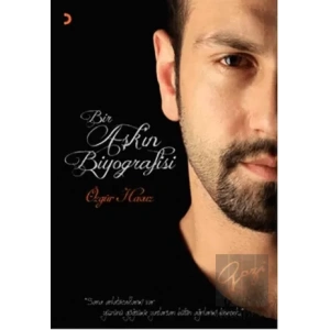 Bir Aşk’ın Biyografisi