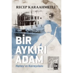 Bir Aykırı Adam