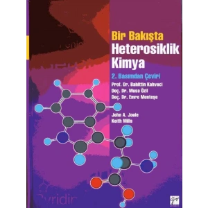 Bir Bakışta Heterosiklik Kimya - John A. Joule - Keith Mills