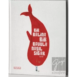 Bir Balina Bir Bavula Nasıl Sığar