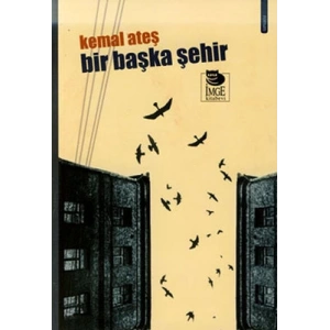 Bir Başka Şehir