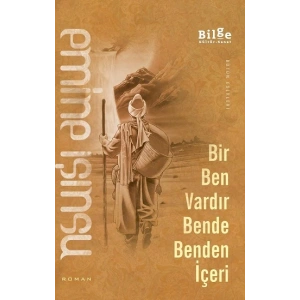 Bir Ben Vardır Bende Benden İçeri