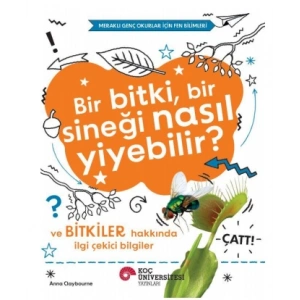 Bir Bitki, Bir Sineği Nasıl Yiyebilir?