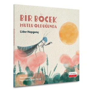 Bir Böcek Mutlu Olduğunda