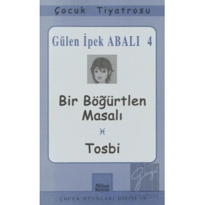 Bir Böğürtlen Masalı - Tosbi
