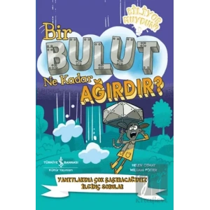Bir Bulut Ne Kadar Ağırdır?