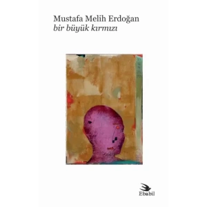 Bir Büyük Kırmızı (Şiir)