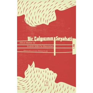 Bir Çalgıcının Seyahati 1. Cilt