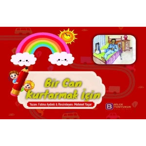 Bir Can Kurtarmak İçin