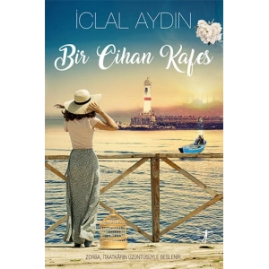 Bir Cihan Kafes (Ciltli)