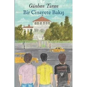 Bir Cinayete Bakış