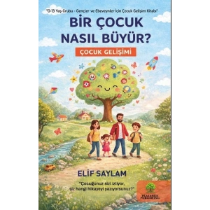 Bir Çocuk Nasıl Büyür?