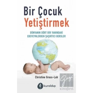 Bir Çocuk Yetiştirmek