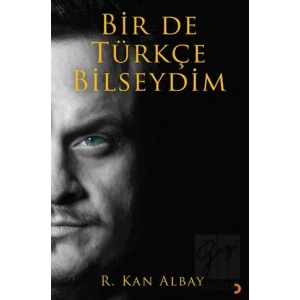 Bir De Türkçe Bilseydim