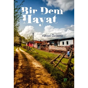 Bir Dem Hayat