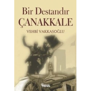 Bir Destandır Çanakkale