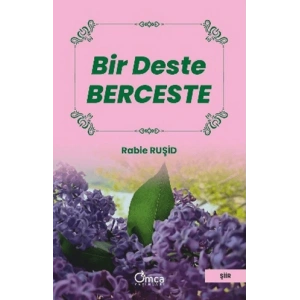 Bir Deste Berceste