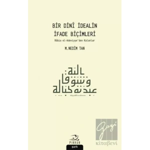 Bir Dini İdealin İfade Biçimleri