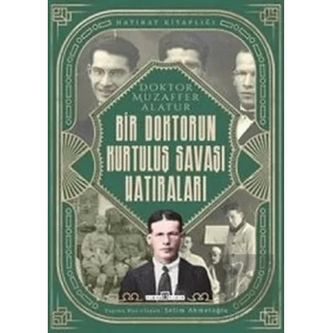 Bir Doktorun Kurtuluş Savaşı Hatıraları