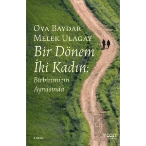 Bir Dönem İki Kadın