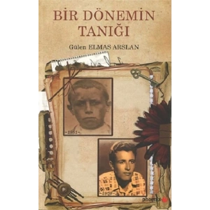 Bir Dönemin Tanığı