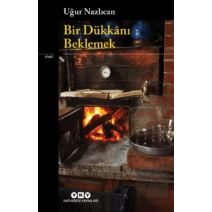 Bir Dükkanı Beklemek