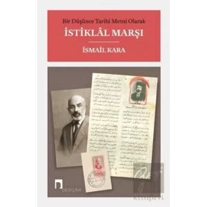 Bir Düşünce Tarihi Metni Olarak İstiklal Marşı