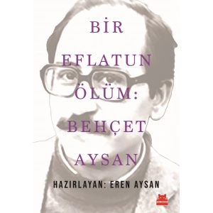 Bir Eflatun Ölüm: Behçet Aysan