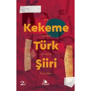 Bir Erdem Olarak KEKEME TÜRK ŞİİRİ