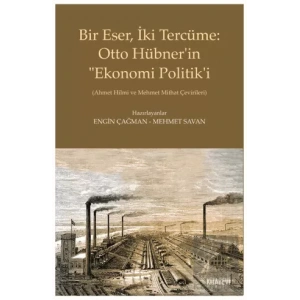 Bir Eser, İki Tercüme: Otto Hübner’in “Ekonomi Politik’i