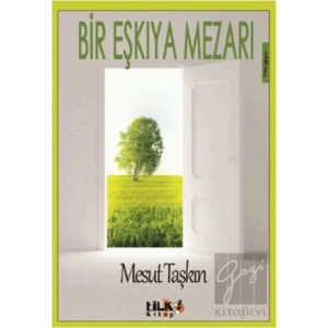 Bir Eşkıya Mezarı