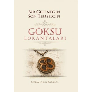 Bir Geleneğin Son Temsilcisi Göksu Lokantaları