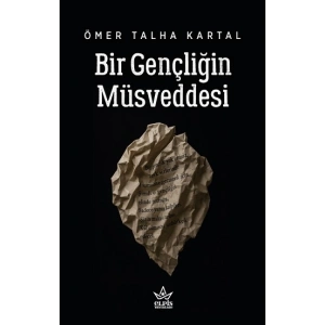 Bir Gençliğin Müsveddesi